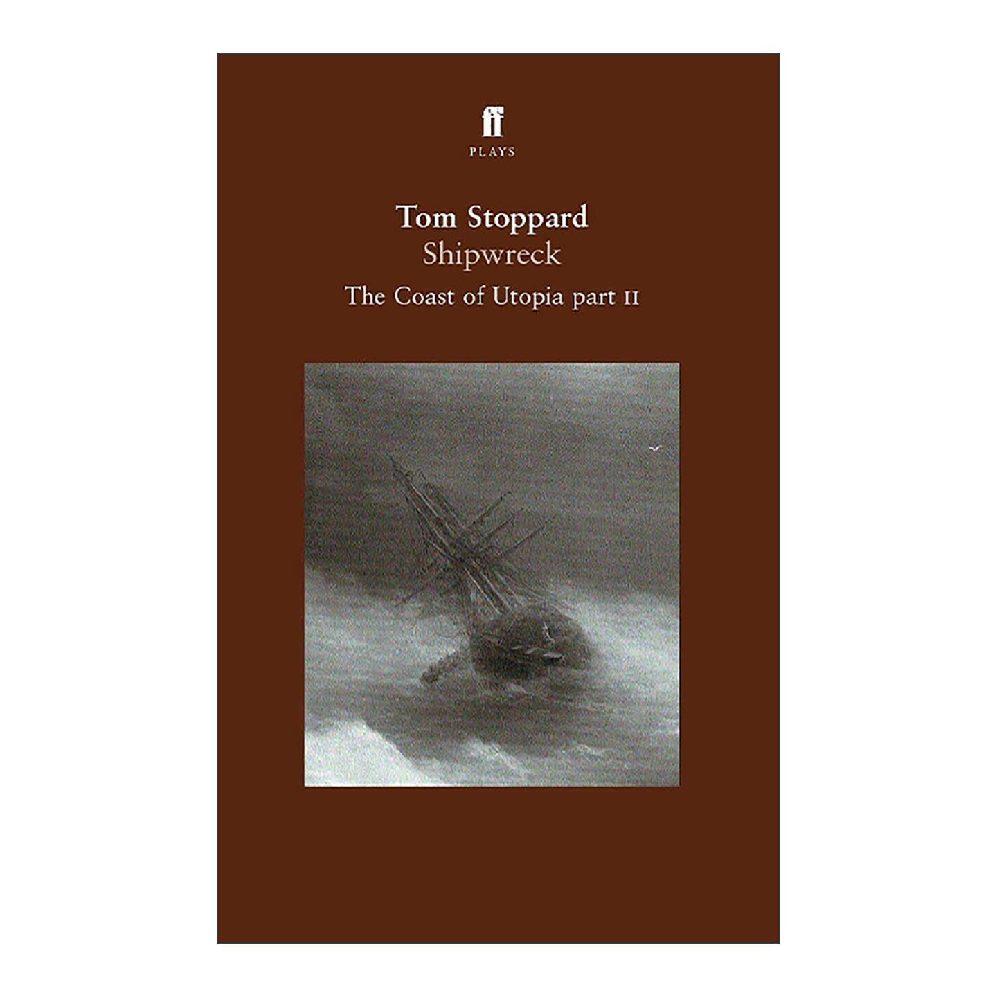 英文原版 Shipwreck 劫难 汤姆·斯托帕戏剧 乌托邦彼岸三部曲 英文版 进口英语原版书籍