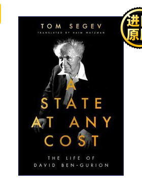 A State at Any Cost 为了国家不惜一切 本-古里安传 汤姆·塞格夫
