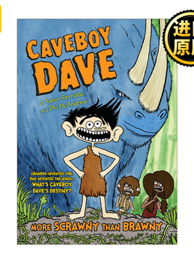 Caveboy Dave 01: More Scrawny Than Brawny 洞穴男孩戴夫系列1 骨瘦如柴 儿童幽默恐龙主题漫画 Aaron Reynolds