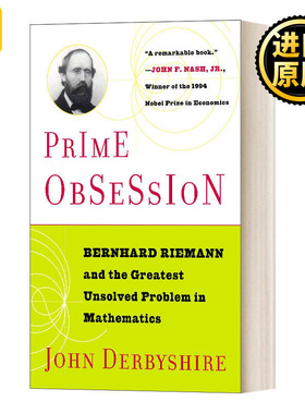 Prime Obsession 素数之恋 伯恩哈德·黎曼和数学中蕞大的未解之谜 约翰·德比希尔