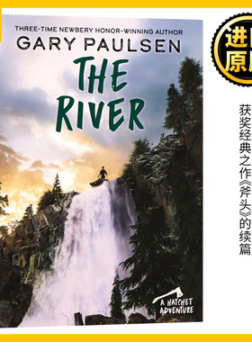 手斧男孩2 冒险河 英文原版 The River 盖瑞伯森 Hatchet 全英文版 Gary Paulsen 进口原版英语书籍