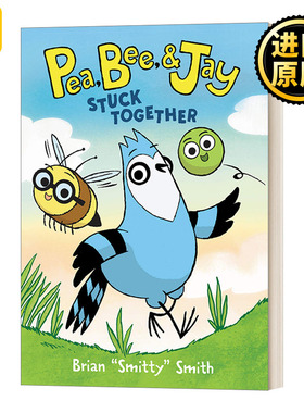 豌豆 蜜蜂和松鸦1 困在一起 英文原版 Pea  Bee and Jay #1 Stuck Together 杰伊 儿童漫画小说 课外英语阅读桥梁书 进口英语书籍