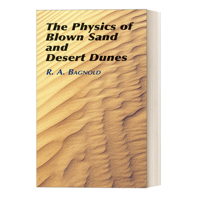 The Physics of Blown Sand and Desert Dunes  风沙和沙漠沙丘的物理学 地球科学