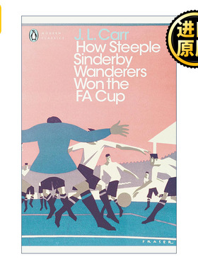 How Steeple Sinderby Wanderers Won the F.A. Cup 英文原版