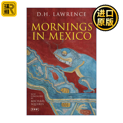 Mornings in Mexico 墨西哥早晨 D.H.劳伦斯