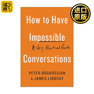 正版英语原版 How to Have Impossible Conversations 别害怕冲突 高段位处理冲突让关系升温