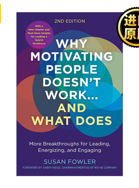 Why Motivating People Doesnt Workand What Does