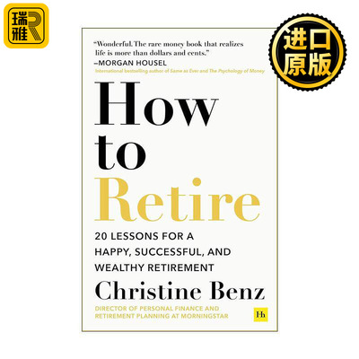 英文原版 How to Retire 20条退休生活的建议 快乐成功富裕 Christine Benz 英文版 进口英语原版书籍