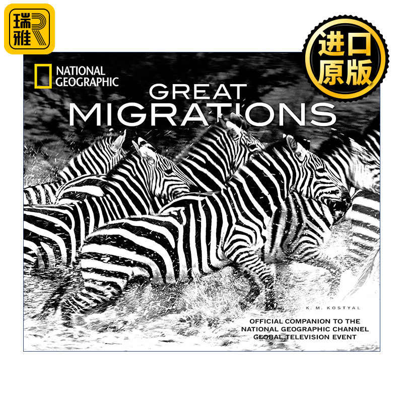 Great Migrations 动物大迁徙 美国国家地理 K.M. Kostyal 精装