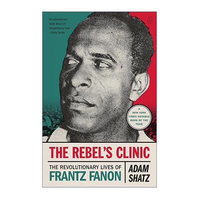 英文原版 The Rebel's Clinic 反叛者的诊疗室 弗朗茨法农的革命生涯 纽约时报年度百佳书选 华盛顿邮报2024非虚构书选 英文版