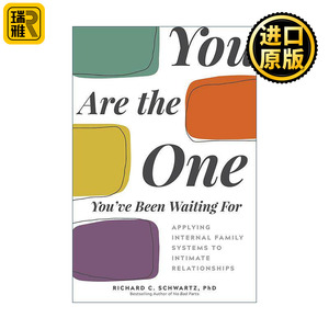 英文原版 You Are the One You've Been Waiting For 你才是自己命运的缔造者 亲密关系上的IFS 理查德·施沃茨 进口英语原版书籍