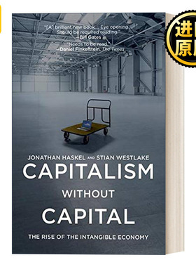 英文原版 Capitalism without Capital 没有资本的资本主义 无形经济的崛起 Jonathan Haskel & Stian Westlake 英文版 进口书籍