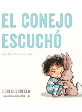原版 El conejo escuchó The Rabbit Listened 尤好的陪伴 儿童绘本 西班牙语版 里·德尔费尔德 进口原版书籍