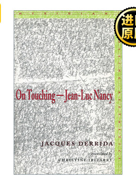 On Touching 触觉哲学 雅克·德里达