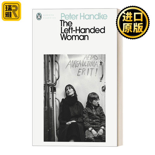 The Left-Handed Woman 左撇子女人 彼得·汉德克 诺贝尔文学奖得主 企鹅现代经典 Penguin Modern Classics