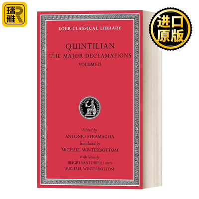The Major Declamations, Volume II  古罗马教育家昆体良Quintilian 主要演说卷2  拉英对照版 洛布古典丛书