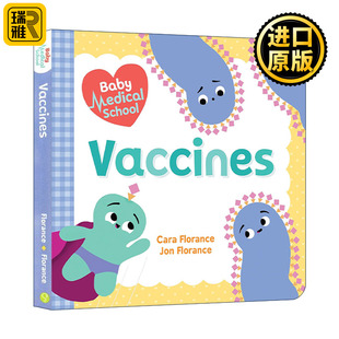 英文原版 Baby Medical School Vaccines 宝宝智学园 小小医学院 疫苗 STEM教育 纸板书 英文版 进口英语原版书籍