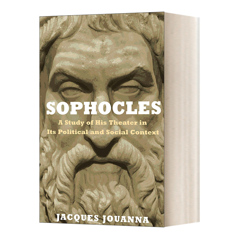 Sophocles 索福克勒斯 他的政治社会语境中的剧场研究 精装 英文原版