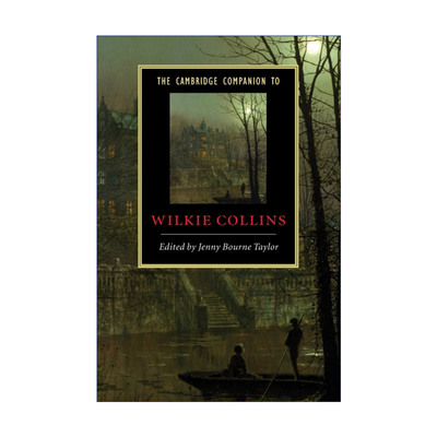 The Cambridge Companion to Wilkie Collins 剑桥文学指南 威尔基·柯林斯