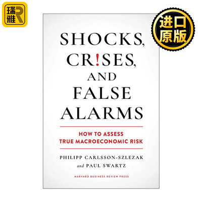 英文原版 Shocks Crises and False Alarms 冲击 危机和虚假警报 如何评估真正的宏观经济风险 哈佛商业评论 精装进口英语原版书籍