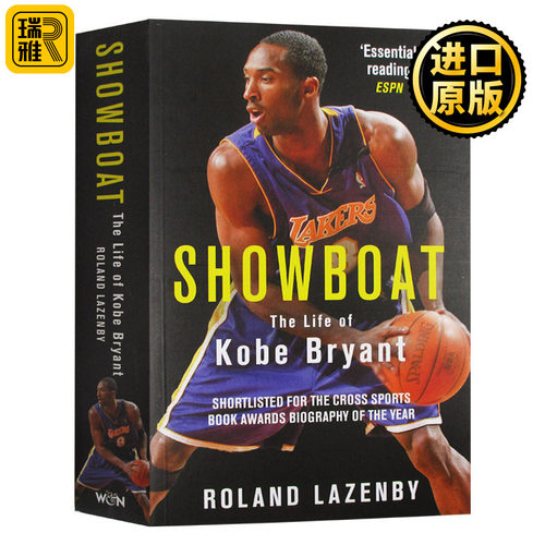 真实科比 Showboat The Life of Kobe Bryant 英文原版 Roland Lazenby 罗兰德拉兹比 NBA科比布莱恩特 进口英语书籍