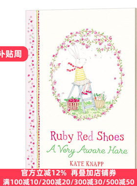 Ruby Red Shoes: A Very Aware Hare红鞋子露比 精装 英文原版