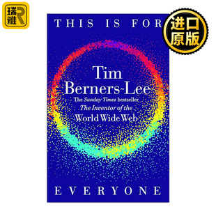 英文原版 This is For Everyone 这是为每个人准备的 万维网之父蒂姆·伯纳斯-李自传 英文版 进口英语原版书籍