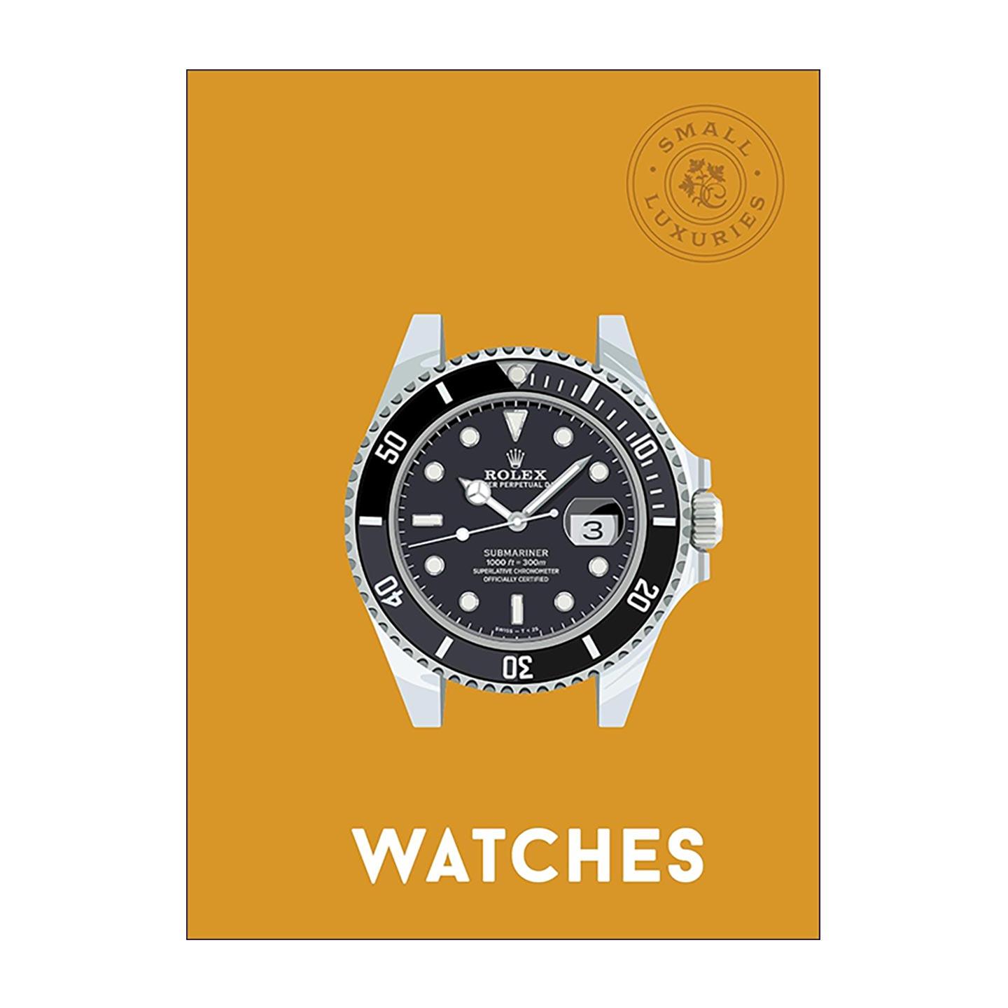 英文原版 Small Luxuries Watches 小奢侈品 腕表 从劳力士到欧米茄 收藏入门与鉴赏精装 英文版 进口英语原版书籍
