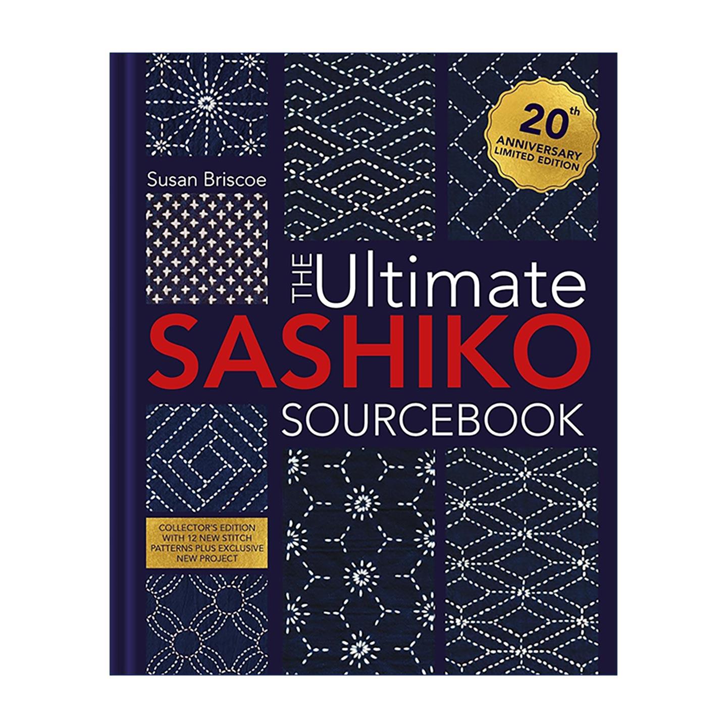 英文原版 The Ultimate Sashiko Sourcebook刺子绣图典 探寻刺子绣历史与传承 感受传统手作之温暖 20周年精装限定版Susan Briscoe