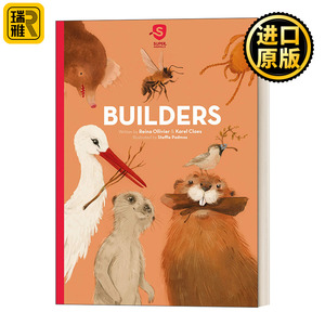Builders (Super Animals, 1) 超级动物1：动物建筑师 儿童精装生物学科普绘本 亲子图画书 5岁以上 Karel Claes