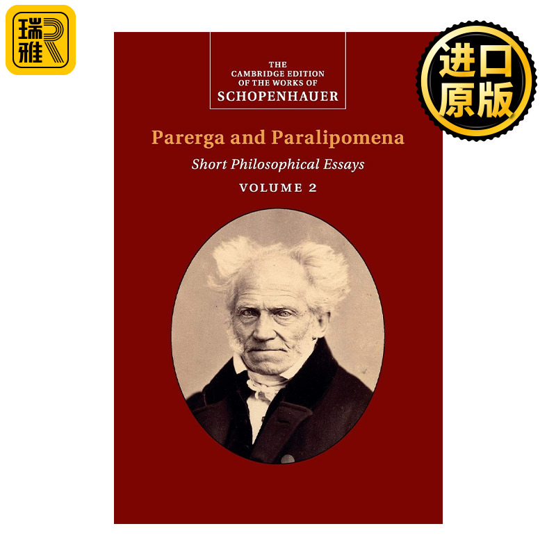 Schopenhauer:  Parerga and Paralipomena  剑桥叔本华著作系列 附录与补遗 卷二