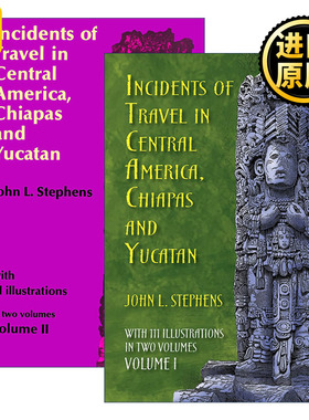 Incidents of Travel in Central America Chiapas and Yucatan