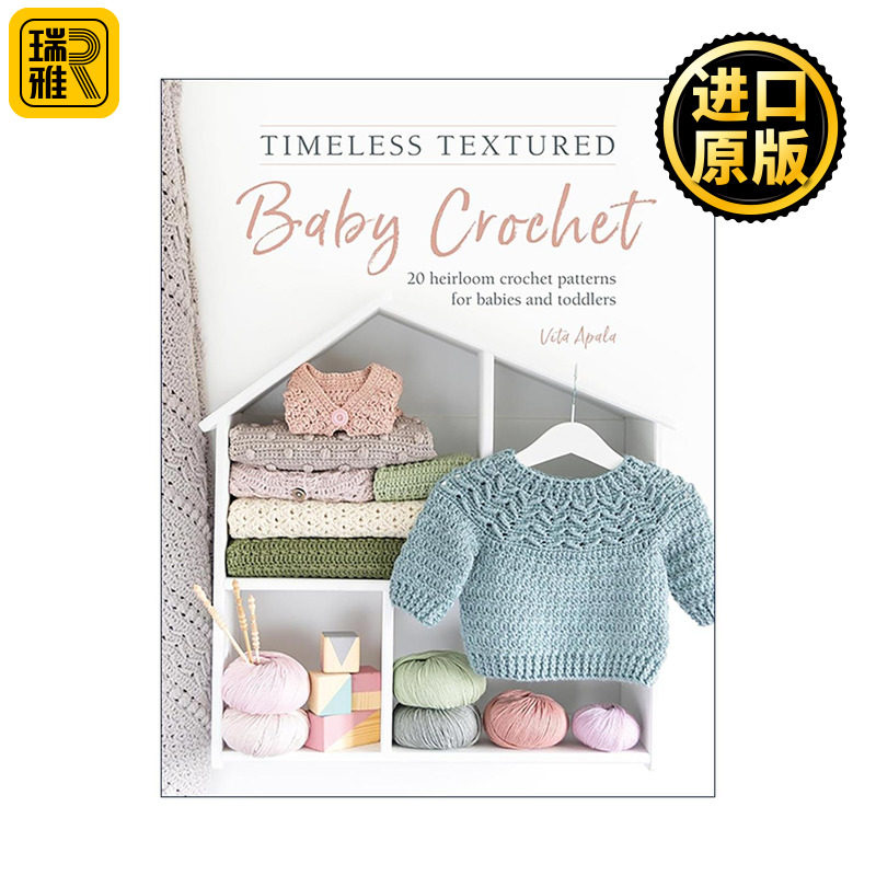 英文原版 Timeless Textured Baby Crochet 经典纹理婴儿钩织 20款可传承的精致童装 英文版 进口英语原版书籍