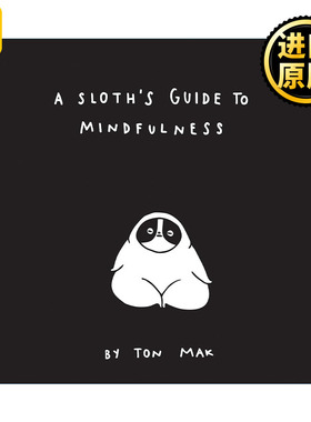 A Sloths Guide to Mindfulness