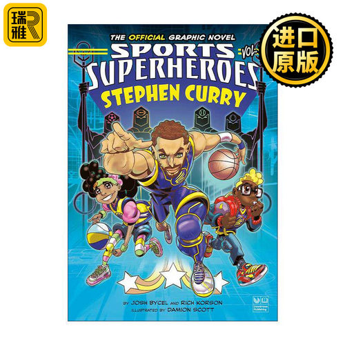 Stephen Curry Sports Superheroes: Stephen Curry 运动超级英雄系列 斯蒂芬·库里 官方漫画 儿童图像小说 NBA篮球传记