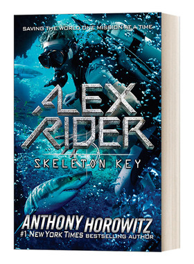 Skeleton Key (Alex Rider Book 3) 万能钥匙：少年007系列3 儿童侦探推理动作冒险小说 Anthony Horowitz