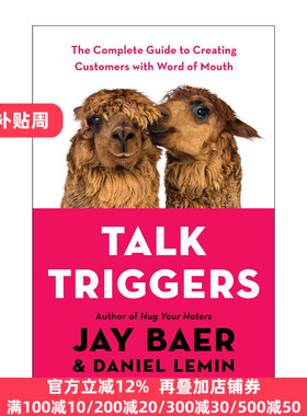 Talk Triggers 如何让你的产品被快速口口相传 实用完全口碑营销手册 Jay Baer 精装