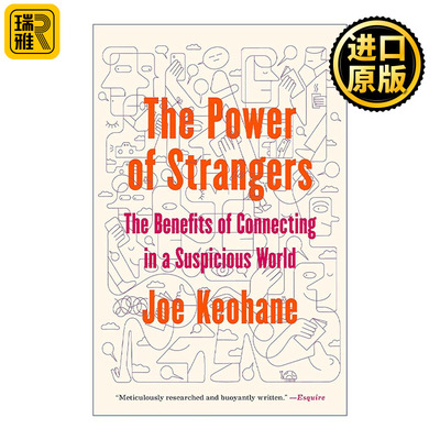 英文原版 The Power of Strangers 陌生人的力量 在彼此怀疑的世界里体会与人联结的乐趣 乔·基奥恩 英文版 进口英语原版书籍
