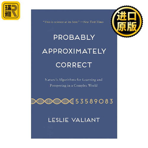 Probably Approximately Correct 概率近似正确 在复杂世界中学习和繁荣的自然算法
