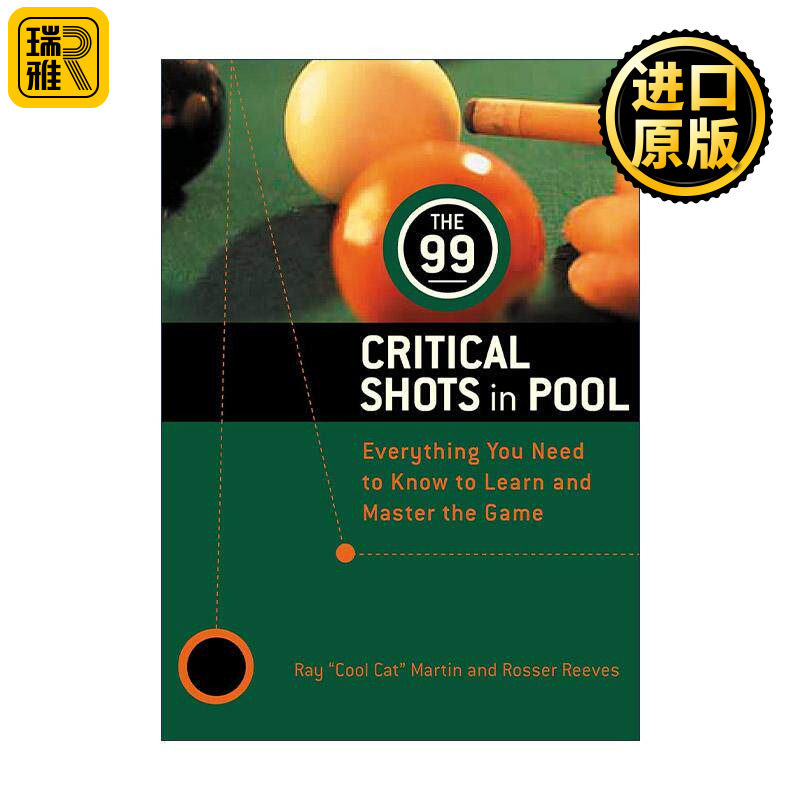 英文原版 The 99 Critical Shots in Pool 台球中的99个关键击球 桌球指南 Ray Martin 英文版 进口英语原版书籍