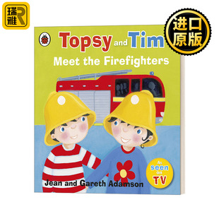 英文原版绘本 Topsy and Tim Meet the Firefighters 托普西和蒂姆生活体验系列 认识消防员 英文版 Jean Adamson进口英语原版书籍