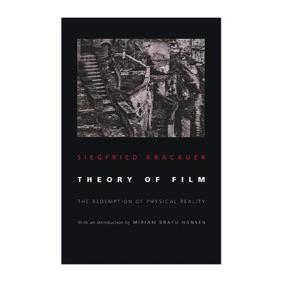英文原版 Theory of Film 电影的本性 物质现实的复原 修订版 齐格弗里德·克拉考尔 普林斯顿大学 英文版 进口英语原版书籍