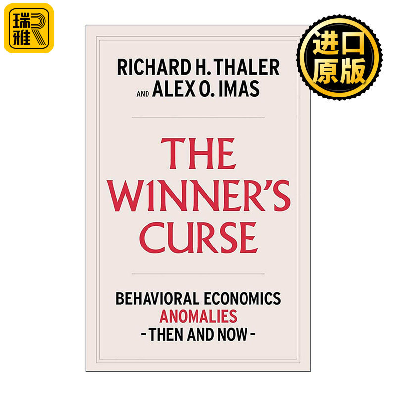 英文原版 The Winner's Curse 赢家的诅咒 过去与现在经济生活中的悖论与反常现象 诺贝尔经济学奖得主理查德·塞勒 英文版