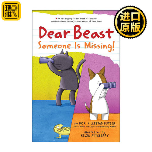 Dear Beast 03: Someone Is Missing! 亲爱的野兽系列3 有人不见啦 儿童宠物章节桥梁故事书 苏斯博士奖得主Dori Butler