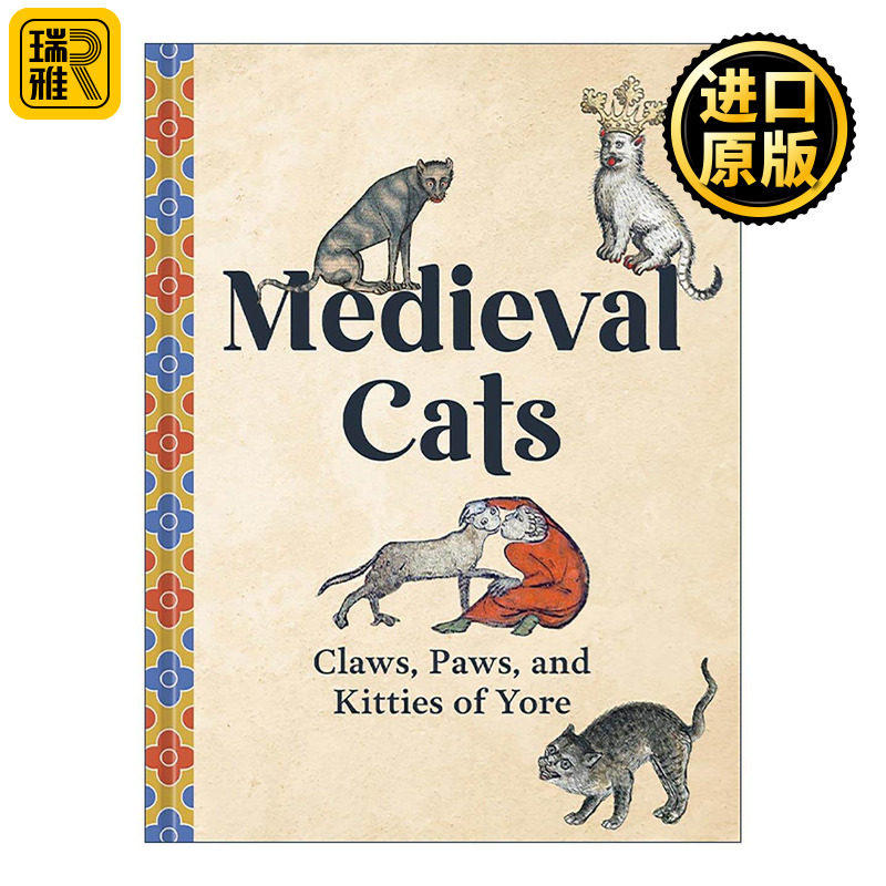 英文原版 Medieval Cats 中世纪的猫 爪子 脚掌和古代的小猫 Catherine Nappington 精装 英文版 进口英语原版书籍