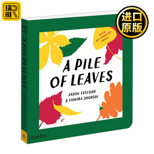 书籍 儿童艺术启蒙绘本 Pile Leaves 英文版 一堆树叶 英文原版 进口英语原版
