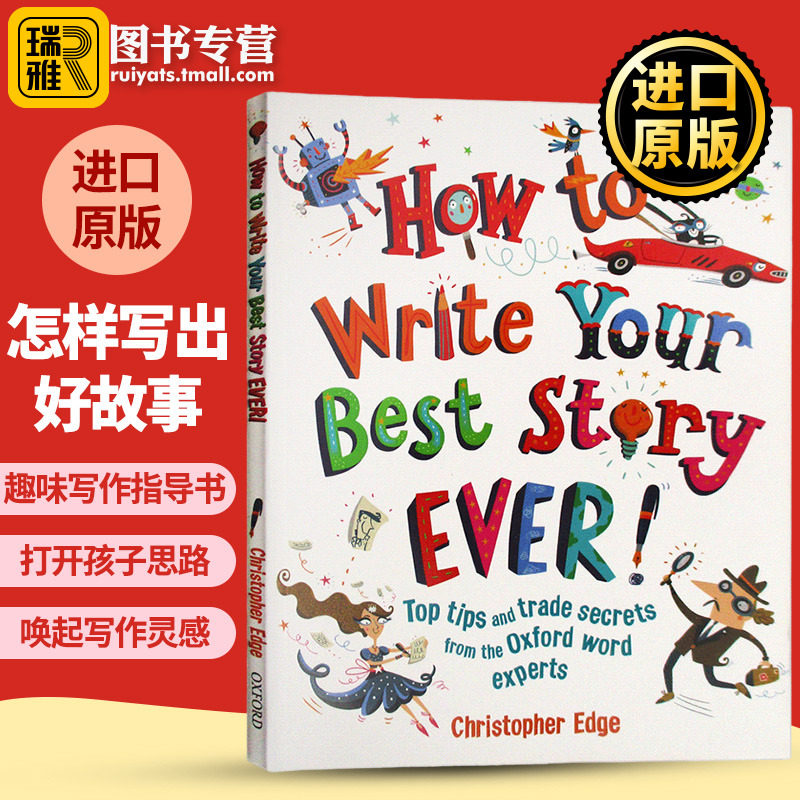 牛津英国小学英语写作指导教材英文原版 How to Write Your Best Story Ever英文版作文辅导书怎样写出好故事进口英语 ...