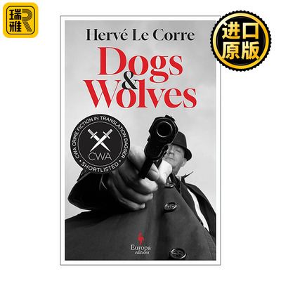 英文原版 Dogs and Wolves 狗与狼 法国黑色小说 Hervé Le Corre 英文版 进口英语原版书籍