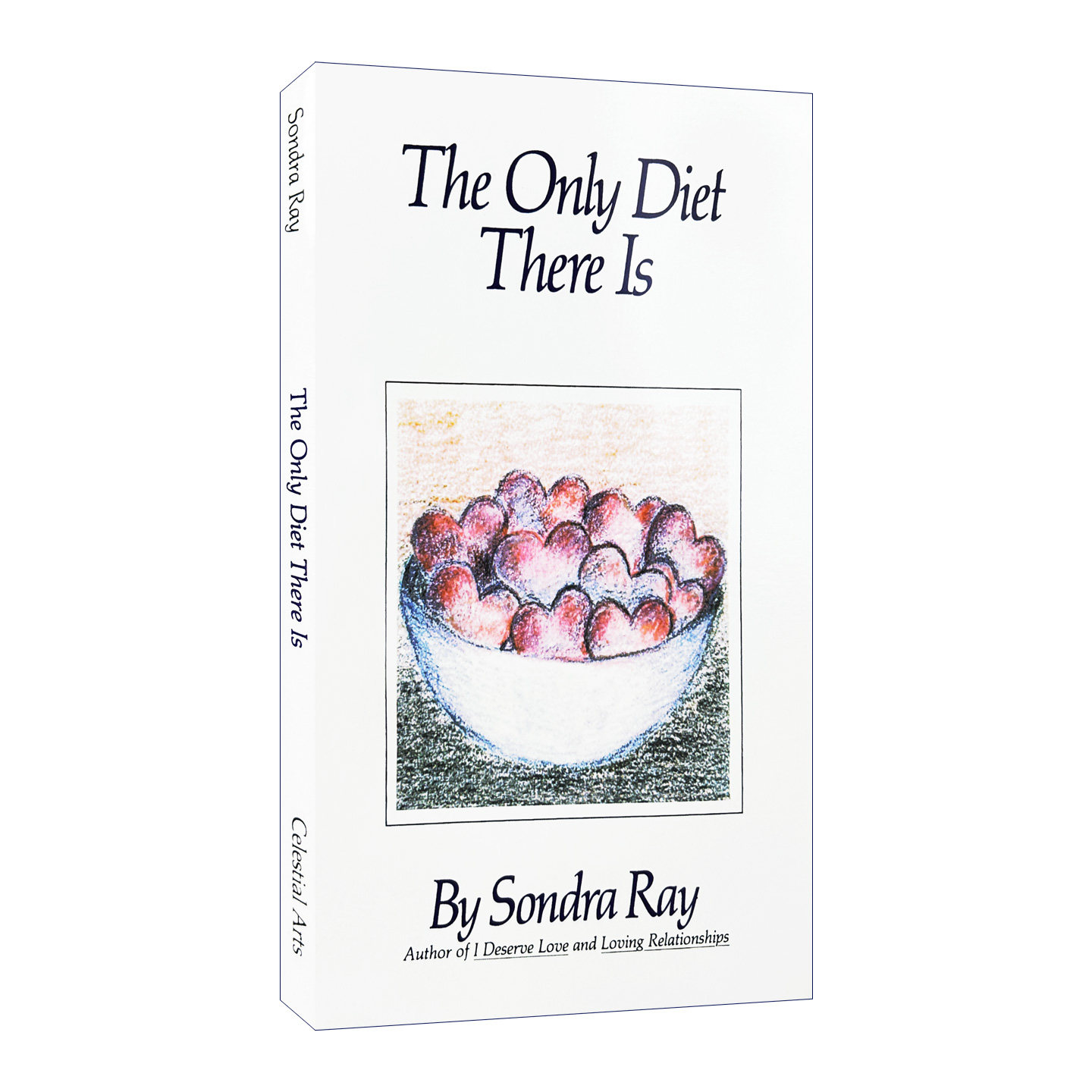 The Only Diet There Is 唯一的减肥方法 幸福感 Sondra Ray