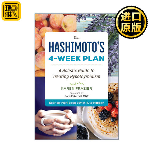 英文原版 The Hashimoto's 4-Week Plan 桥本氏4周计划 治疗甲状腺功能减退完整指南 健康食谱 Karen Frazier 进口英语原版书籍